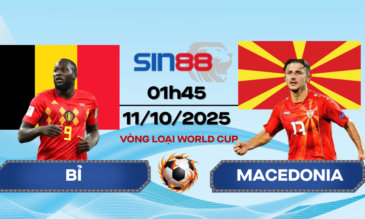 Soi kèo bóng đá Bỉ – Macedonia 01h45 ngày 11/10/2025 – VL World Cup