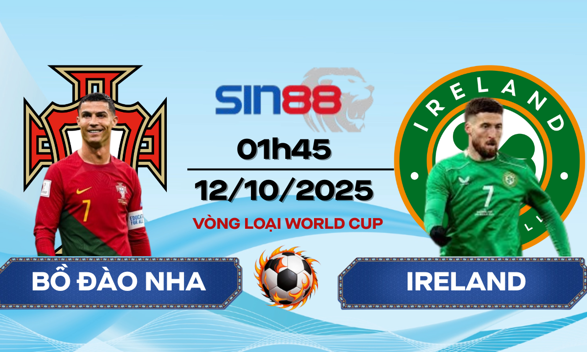 Soi kèo bóng đá Bồ Đào Nha – Ireland 01h45 ngày 12/10/2025 – VL World Cup