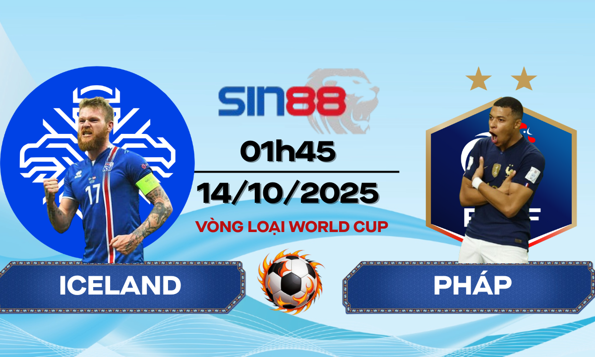Soi kèo bóng đá Iceland – Pháp 01h45 ngày 14/10/2025 – VL World Cup