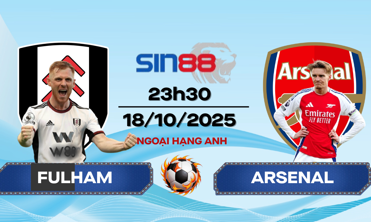 Soi kèo bóng đá Fulham – Arsenal 23h30 ngày 18/10/2025 – Ngoại hạng Anh