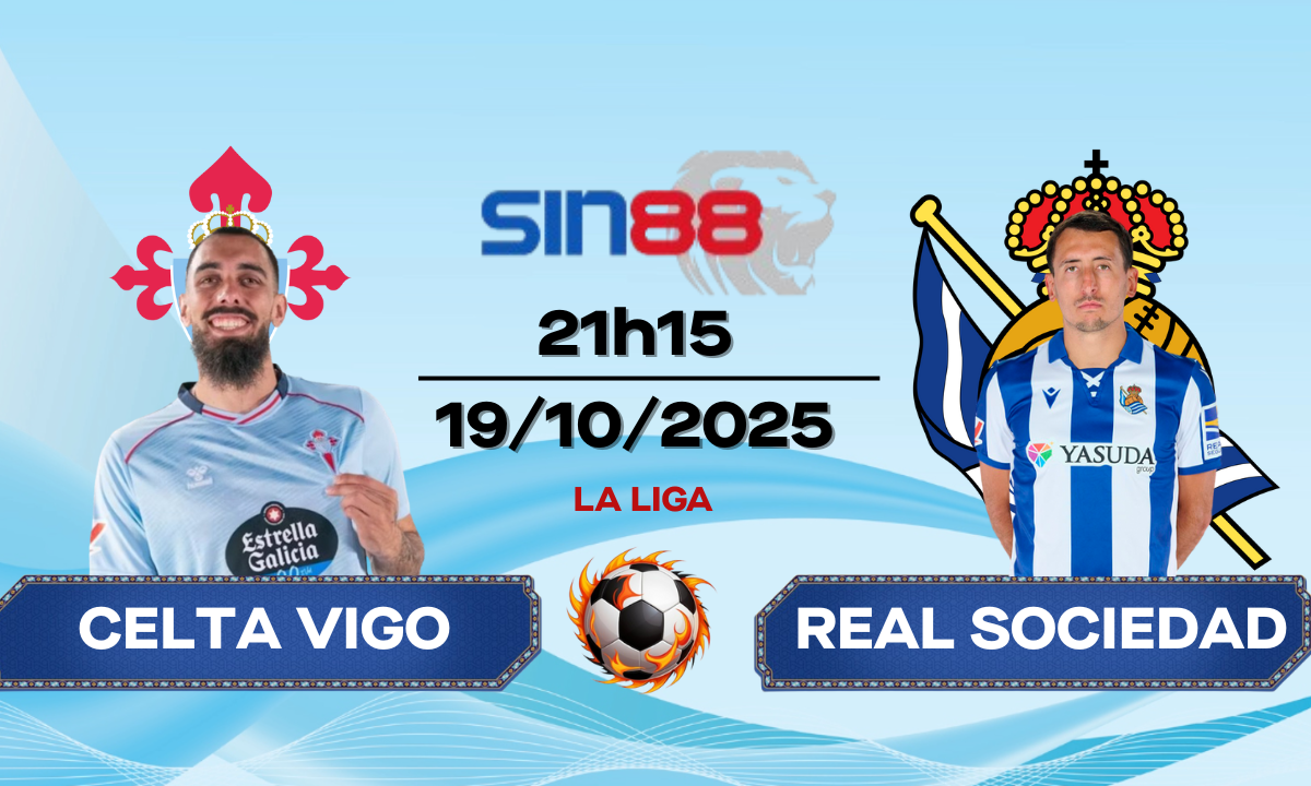 Soi kèo bóng đá Celta Vigo – Real Sociedad 21h15 ngày 19/10/2025 – La Liga