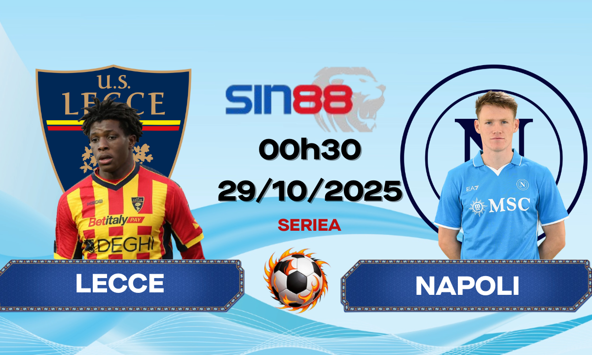 Soi kèo bóng đá Lecce – Napoli 00h30 ngày 29/10/2025 – Serie A