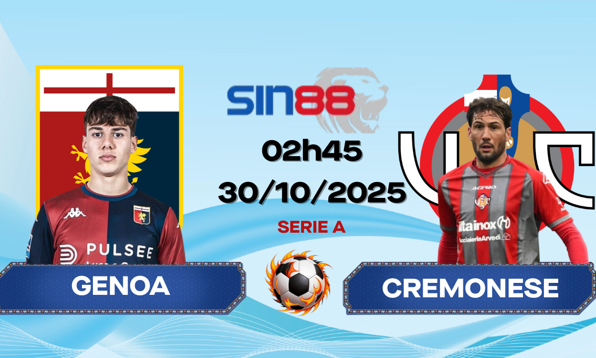 Soi kèo bóng đá Genoa – Cremonese 02h45 ngày 30/10/2025 – Serie A
