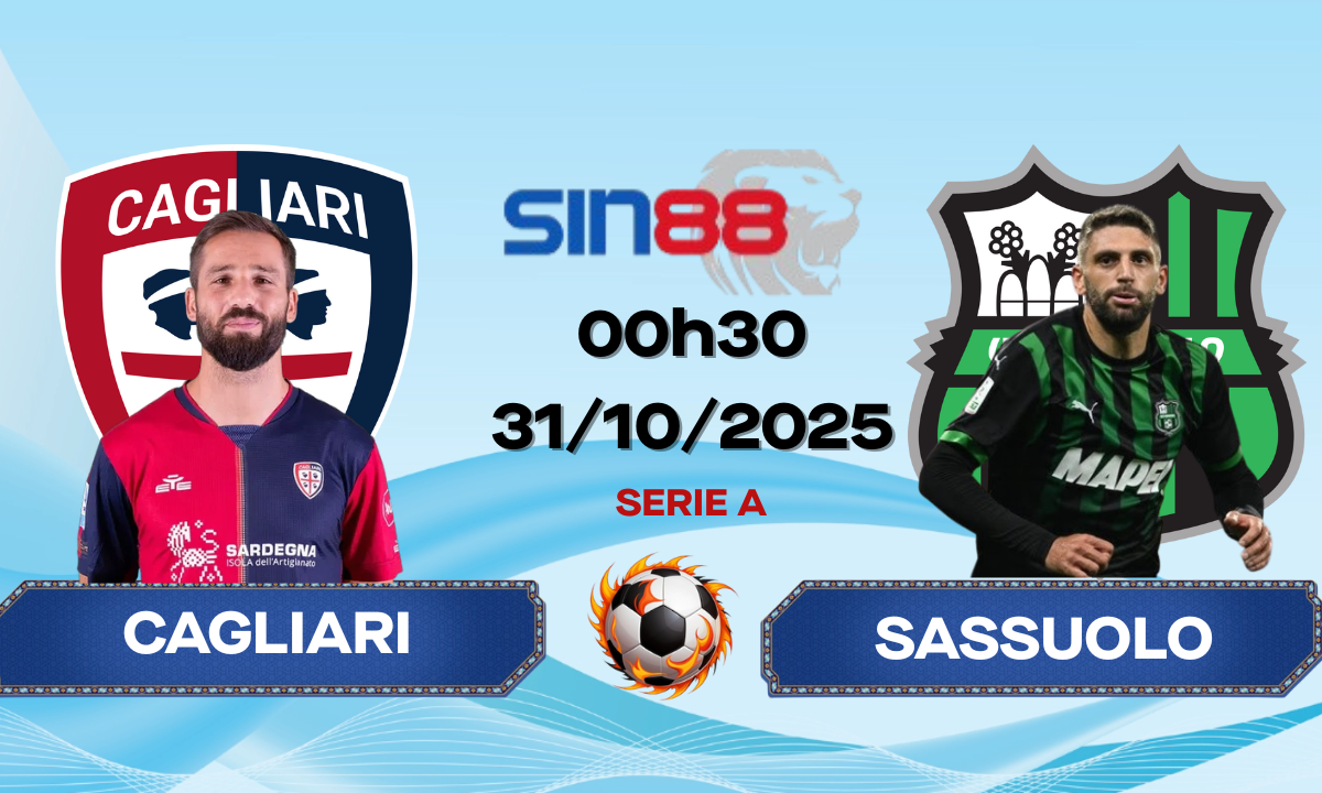 Soi kèo bóng đá Cagliari – Sassuolo 00h30 ngày 31/10/2025 – Serie A