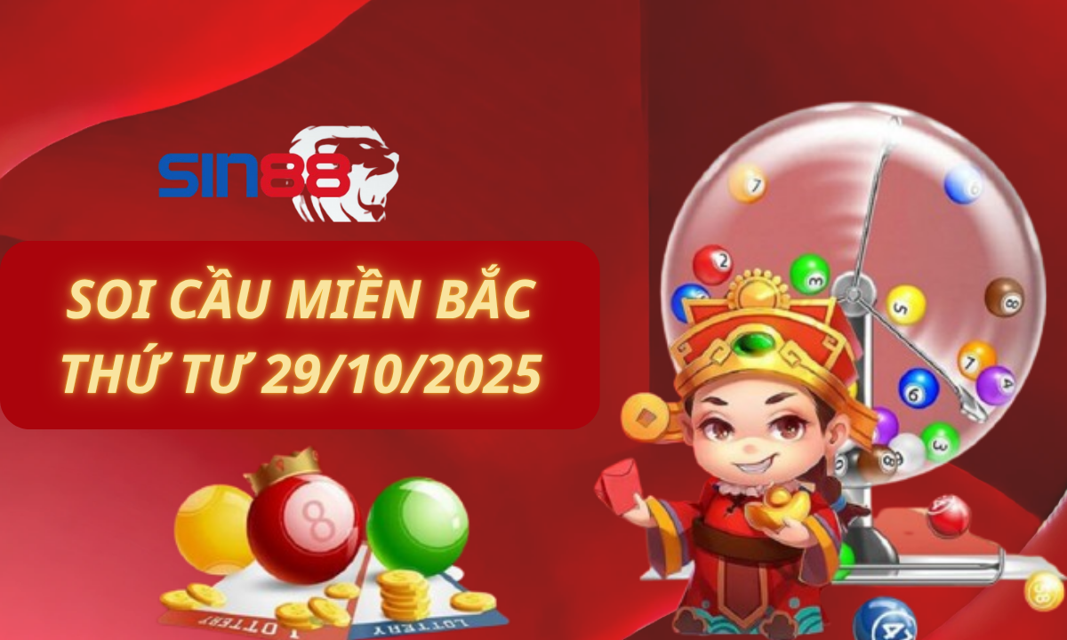 Soi cầu XSMB 29/10/2025 – Dự đoán xổ số miền Bắc Thứ tư