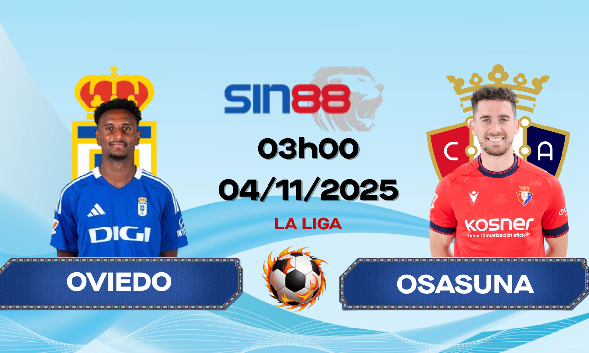 Soi kèo bóng đá Oviedo – Osasuna 03h00 ngày 04/11/2025 – La Liga